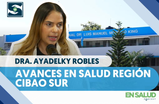 Avances en salud en el SRS Cibao Sur