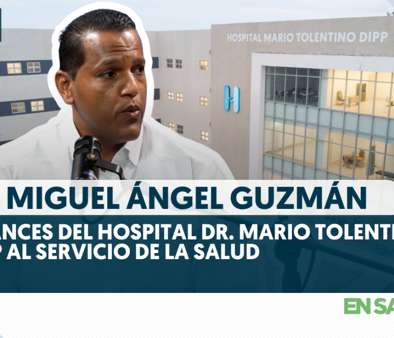 “Hospital Dr. Mario Tolentino Dipp al servicio de la salud”